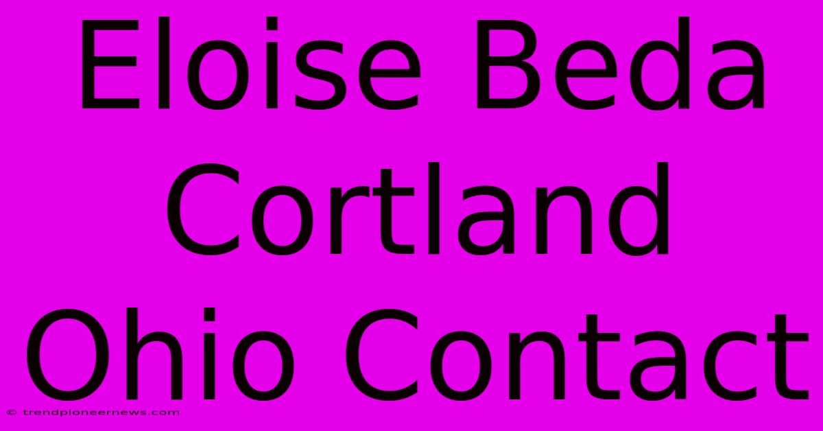 Eloise Beda Cortland Ohio Contact